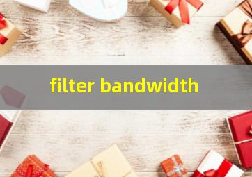  filter bandwidth